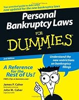 Personal Bankruptcy Laws For Dummies (For Dummies (Business & Personal Finance))