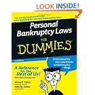 Personal Bankruptcy Laws For Dummies (For Dummies (Business and Personal Finance)) by  James P. Caher and John M. Caher