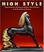 High Style: Masterworks from the Bernard and Sylvia Ostry Collection in the Royal Ontario Museum