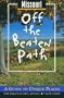 Missouri Off the Beaten Path: A Guide to Unique Places