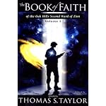 The Book of Faith of the Oak Hills Second Ward of Zion: Volume 1 book cover