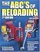 The ABC's of Reloading by Bill Chevalier ISBN 0873498518