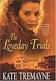 The Loveday trials