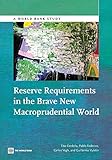 Reserve requirements in the brave new macroprudential world