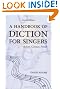 A Handbook of Diction for Singers: Italian, German, French