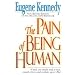 The Pain of Being Human