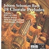 J.S. Bach: 18 Chorale Preludes Vol. 1: BWV 651-661