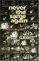 Never the Same Again: A Rock 'N' Roll Gothic