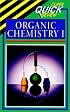 Organic Chemistry I (Cliffs Quick Review)