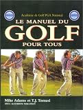 Le Manuel du golf pour tous