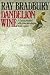 Books : Dandelion Wine
