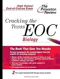 Cracking the Texas End-of-Course Biology (Princeton Review: Cracking the TExES)