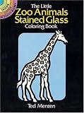 The Little Zoo Animals Stained Glass Coloring Book (Dover Little Activity Books)