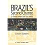 Brazil's Second Chance: En Route Toward the First World (Century Foundation Books (Brookings Hardcover))