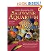 Complete Encyclopedia of the Saltwater Aquarium