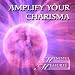 Amplify Your Charisma