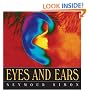 Eyes and Ears