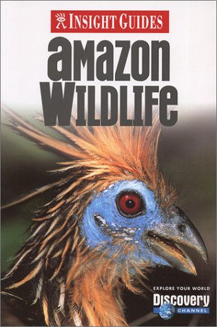 City Travel Guides Discounted  Books : Insight Guide Amazon Wildlife (Insight Guides Amazon Wildlife)