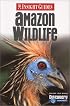 Insight Guide Amazon Wildlife (Insight Guides Amazon Wildlife)