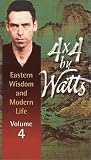 4X4 by Watts - Eastern Wisdom and Modern Life (Vol. 4)