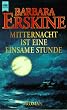 Mitternacht ist eine einsame Stunde