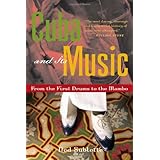 cuba and its music from the first drums to the mambo