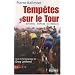 Temp�tes sur le Tour : Business-dopage-scandales