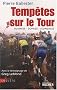 Temp�tes sur le Tour : Business-dopage-scandales