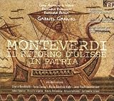 Monteverdi - Il rittorno d'Ulisse in patria / Garrido