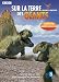 Sur la terre des geants