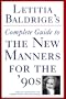 Letitia Baldrige's Complete Guide to the New Manners for the '90s