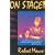 On Stage! Short Plays for Acting Students: 23 1-Act Plays for Performance