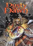 Revue Vents d'Ouest  / Dusty Dawn, tome 2 : L'héritage maléfique