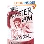 The Monster Show: A Cultural History of Horror; Revised Edition with a New Afterword