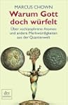 Warum Gott doch w�rfelt: �ber �schizo...