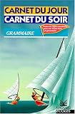 Cahier jour - soir, grammaire