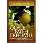 Grace, Faith, Free Will