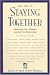 The Art of Staying Together (New Consciousness Reader)