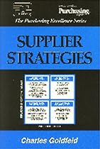 Supplier Strategies (Purchasing Excellence Series) (The purchasing excellence series) Supplier Strategies (Purchasing Excellence Series) (The purchasing excellence series)