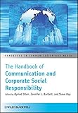 The handbook of communication and corporate social responsibility
