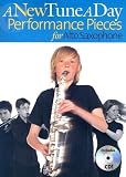 A New Tune a Day Performance Pieces for Alto Saxophone with CD (Audio)