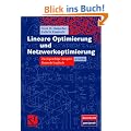 Lineare Optimierung und Netzwerkoptimierung: Zweisprachige Ausgabe Deutsch Englisch