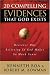 Book 20 Compelling Evidences That God Exists: Discover Why Believing in God Makes So Much Sense