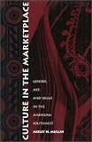 Culture in the Marketplace: Gender, Art, and Value in the American Southwest (Objects/Histories)