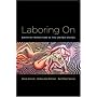 Laboring On: Birth in Transition in the United States (Perspectives on Gender)