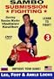 3. Sambo Submission Fighting Volume 3: Leg, Foot and Ankle Locks