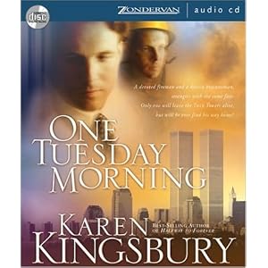 One Tuesday Morning (September 11 Series #1) by Karen Kingsbury