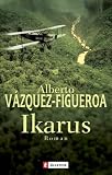 Ikarus - Alberto Vazquez-Figueroa
