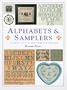Alphabets & Samplers: 40 Cross Stitch and Charted Designs
