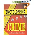 The Encyclopedia of Crime by Oliver Cyriax, Colin Wilson, and Damon Wilson